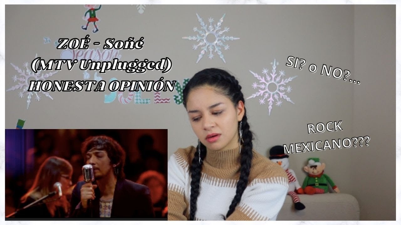 PRIMERA VEZ REACCIONANDO a ZOÉ - Soñé (MTV Unplugged)