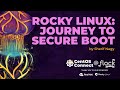 Rocky Linux: Journey to Secure Boot