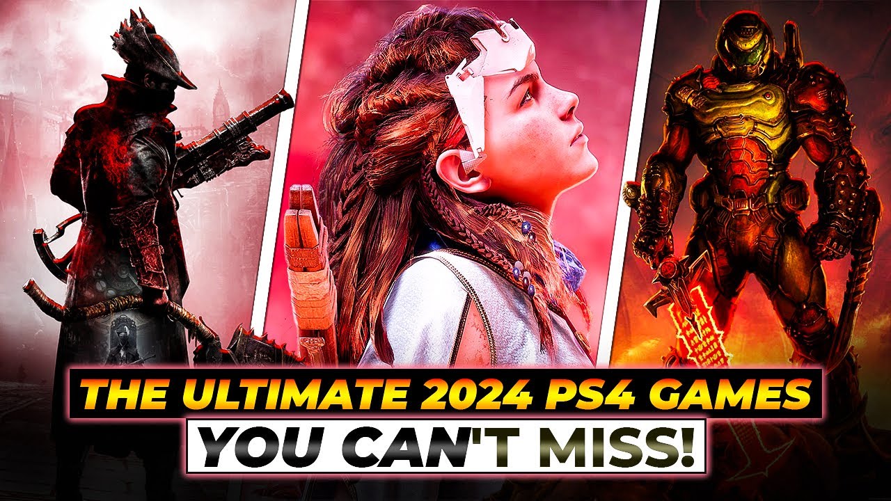 The Ultimate 2024 PS4 Games You Can't Miss! 😱🎮 - YouTube