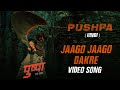 Pushpa - Jaago Jaago Bakre (Hindi) Full Video Song | Allu Arjun , Rashmika | Roop Creations