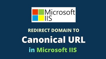 Redirect Domain to Canonical URL in Microsoft IIS