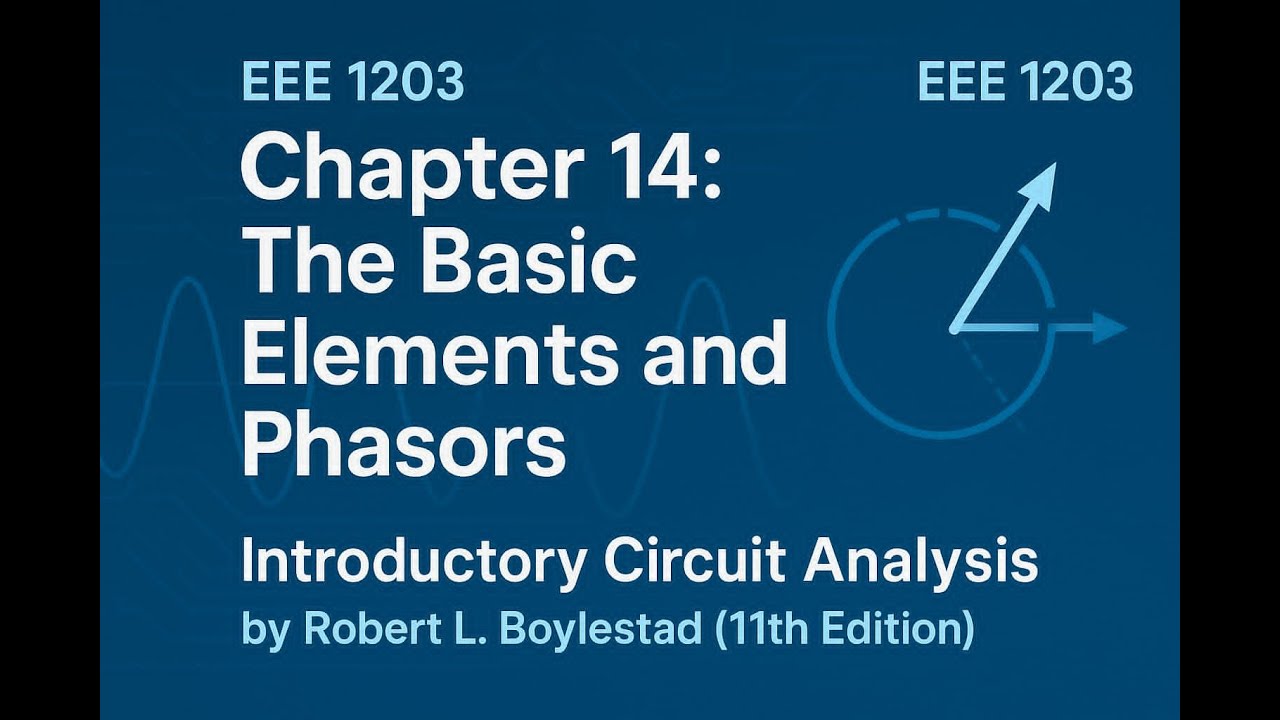 EEE 1203 .Chapter 14 the basis elements of phasors - YouTube