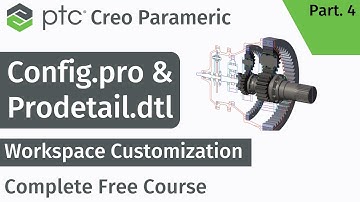 PTC Creo Parametric Full Course : Workspace Customization Config.pro and Prodetail.dtl - 4