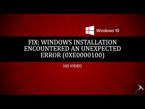 FIX: Windows Installation Encountered An Unexpected Error For Windows 10