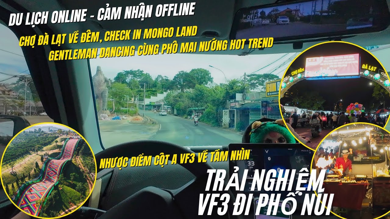 #17: Dạo chợ đêm Đà Lạt, Mongo Land, VF3 đi đèo Tà Nung, phố núi OK không, nhược điểm về tầm nhìn