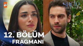Safir 12. Bölüm Fragmanı Sana Bir Şey Olursa Kendimi Affetmem...