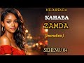 ZAMDA NILIMPENDA KAHABA 04