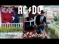 ⚡ AC/DC ⚡Live in Coronavirus Quarantine Concert at Balcony