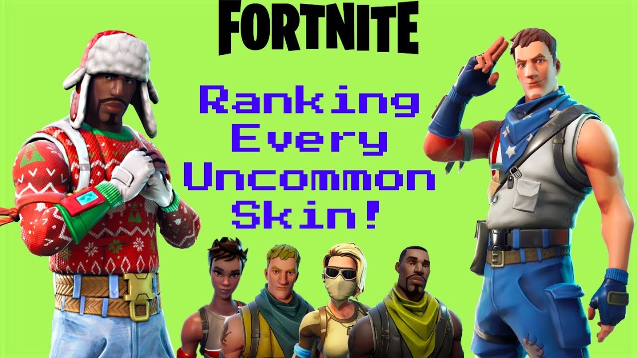 Ranking *EVERY* Uncommon Skin in Fortnite: Battle Royale!