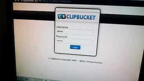 How to make clipbucket admin area login 2.6 and 2.8