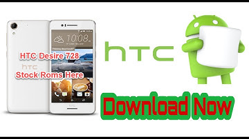 How to download HTC desire 728 (D728x,D728w,D728g,D728h) flash firmware