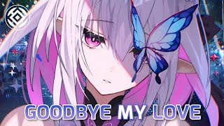 Nightcore  Goodbye My Love irokz sub Espaol