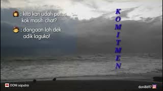 story wa baper || Komitmen itu susah | impian rumah tanggo