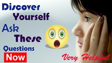 Deep Important Questions You Should Ask Yourself Every Day - This Will Change Your Life!