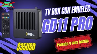 Tv Box GD11 Pro Barata, potente pero cuidado con el android!!!