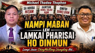 Michael Thadou Thuphon; Lampi Jouse ChingMeiRong lhung ding ahi… (Recorded on 16 August 2026) 