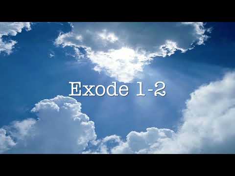 Exode 1-2 
