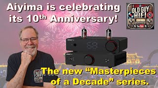 : Aiyima is celebrating its 10th Anniversary! The new Masterpieces of a Decade series of products.