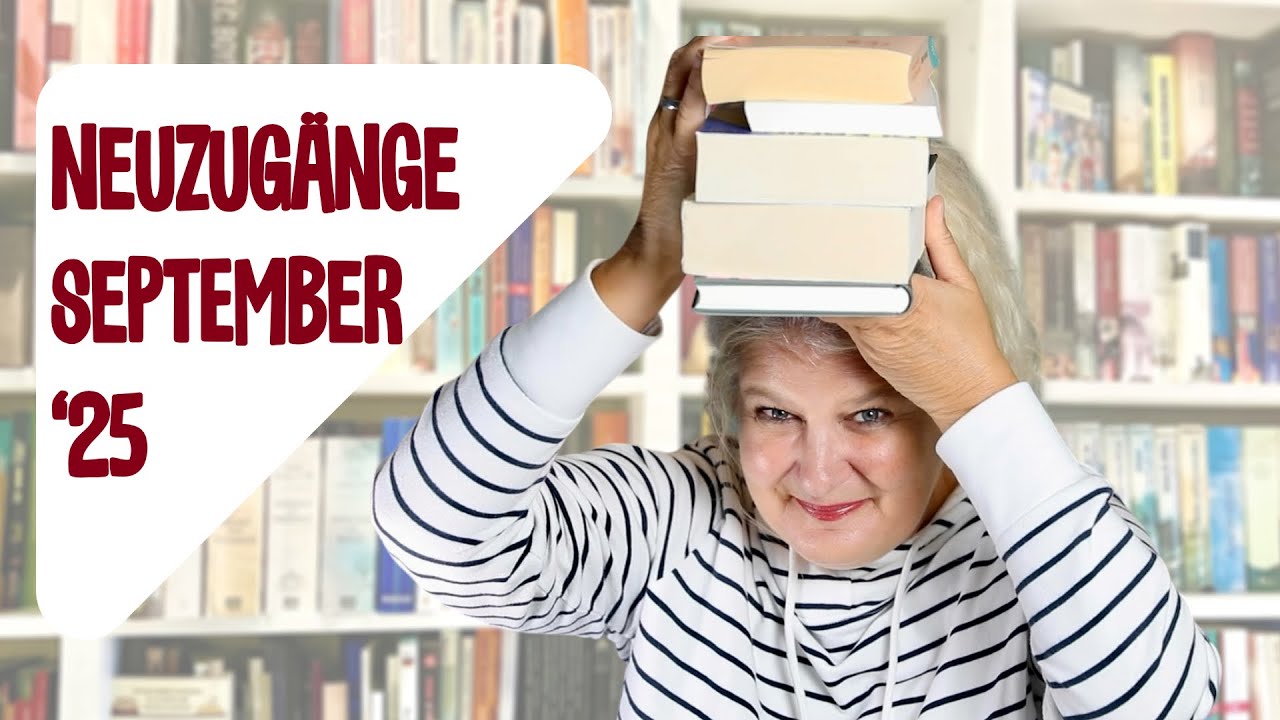 Neue Bücher und viel Gelaber - Neuzugänge im September 2025
