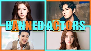 K-DRAMA Actors who are BLACKLISTED in Korea