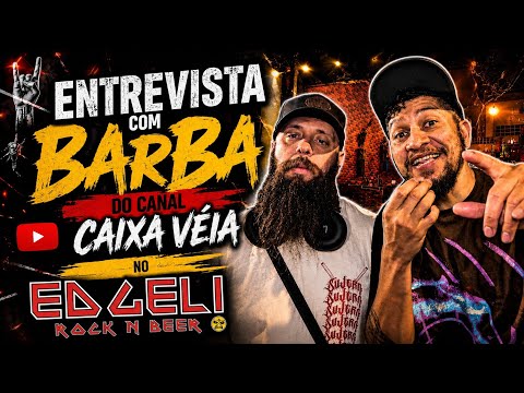 Entrevista com Barba @Caixaveia no @edgelirocknbeer Itaim Paulista SP
