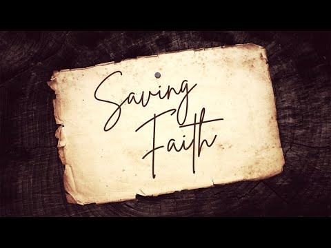Saving Faith