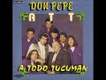 || Don Pepe || A Todo Tucumán (1993) || Disco Completo ||