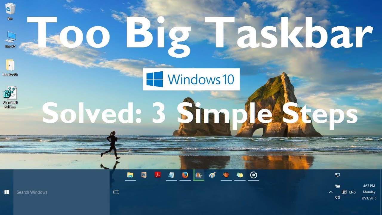 How To Fix Giant Taskbar