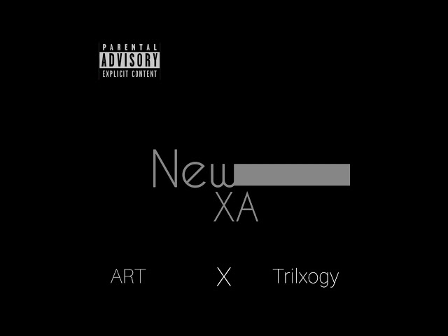 ART x Trilxogy  - XA (prod.DANNYEBTRACKS) class=