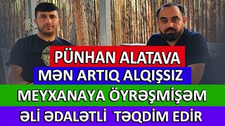 Pünhan Alatava Mən Alqışsız Meyxana Deməyə Öyrəşmişəm Əli Ədalətli Təqdim Edir