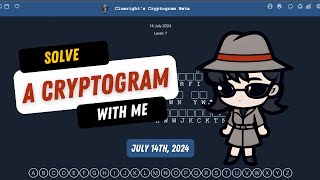 Solve A Cryptogram with me July 14th 2024