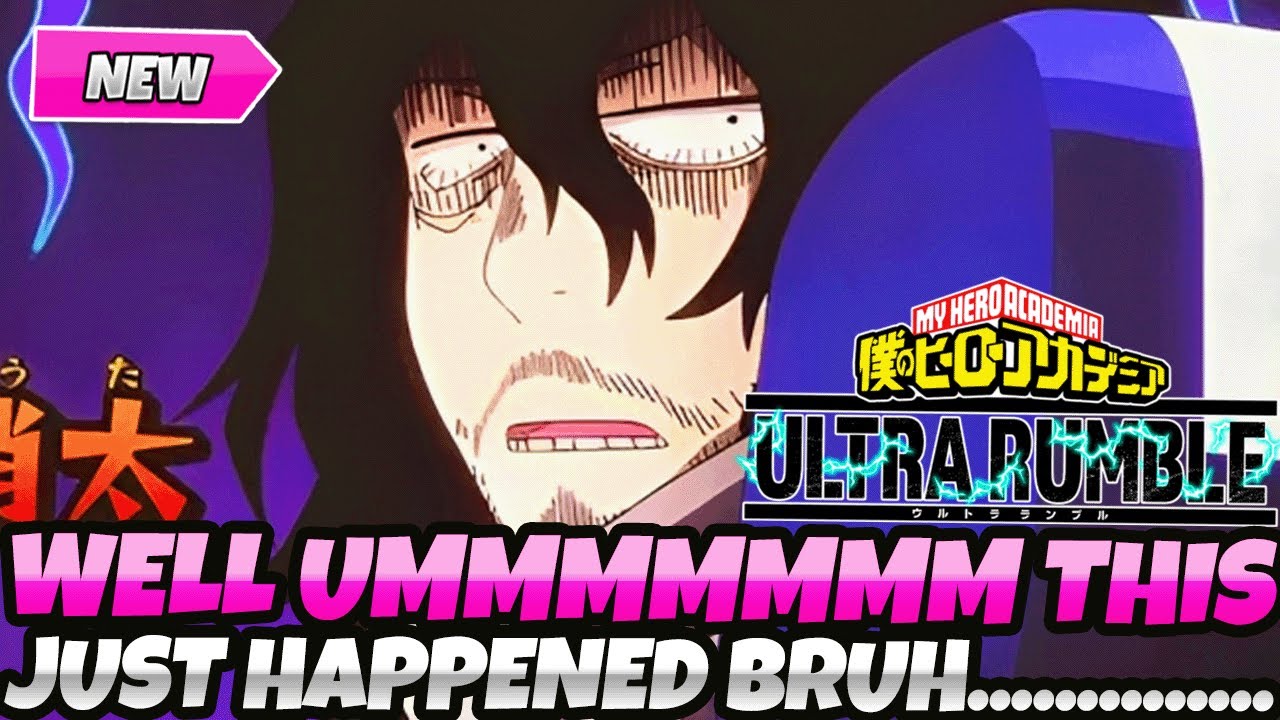 WELL... THIS JUST HAPPENED... (MHA Ultra Rumble) - YouTube