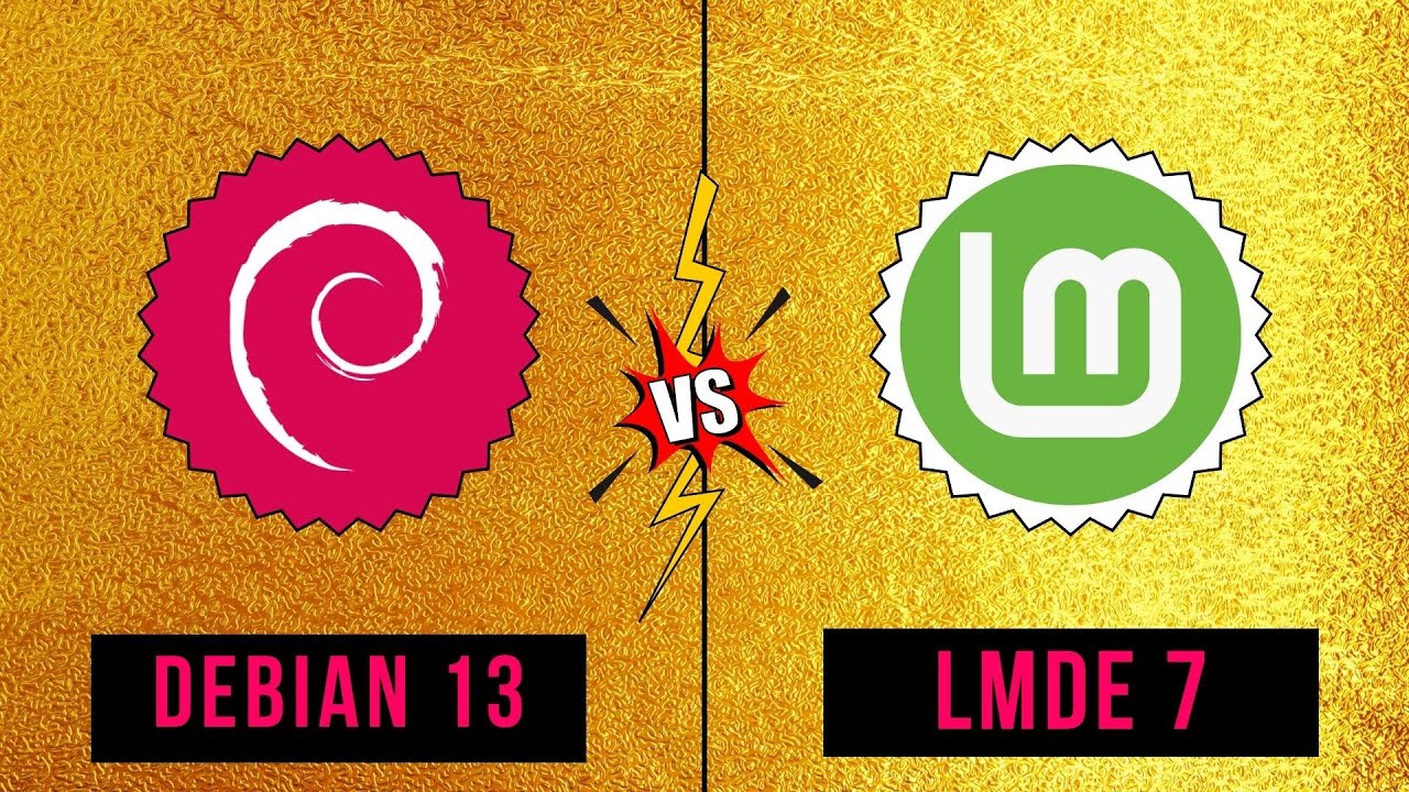 Debian 13 Trixie против LMDE 7 Gigi — что использовать в 2025 году?