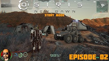 OSIRIS NEW DAWN | STORY MODE | EPISODE 02 - BUGGY ON THE MEND