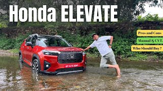 Honda Elevate Manual & CVT Drive Impressions | Gagan Choudhary