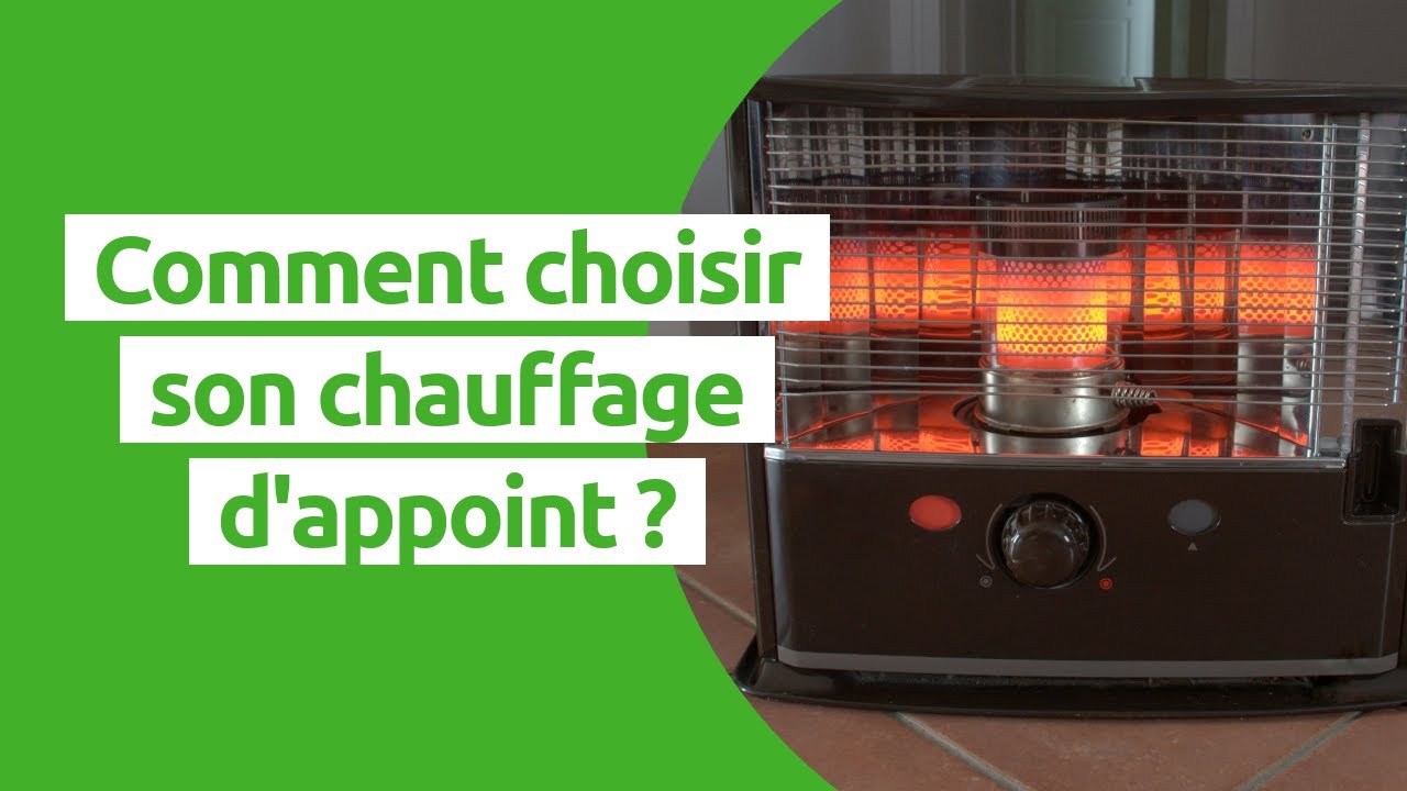 Comment choisir son chauffage d'appoint ?