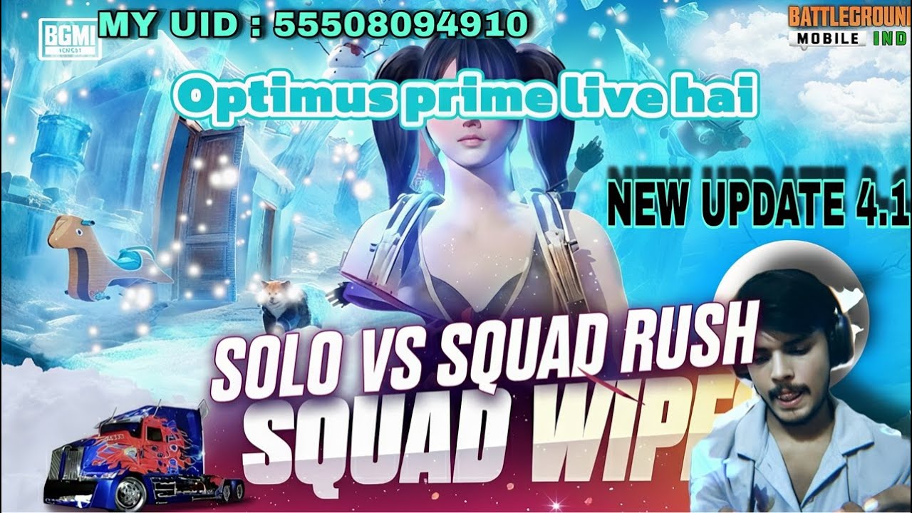 🔥 BGMI LIVE | NEW UPDATE 4.1 | SOLO VS SQUAD | OPTIMUS PRIME LIVE HAI ⚡️