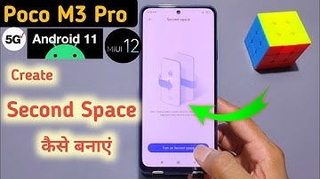 How To Create Second Space in Poco M3 Pro || Poco M3 Pro Create Second Space