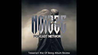 Tesseract War Of Being Album Review