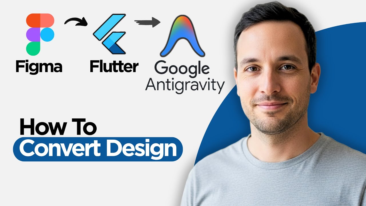 How to Convert Figma Design to Flutter App Using Google AntiGravity ...