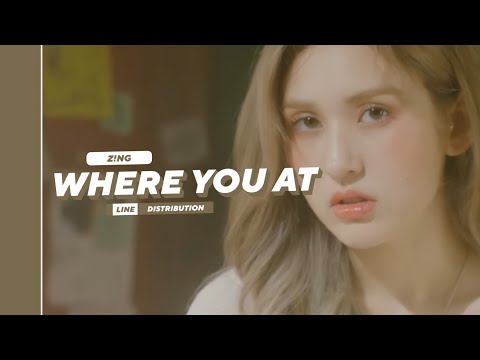 [TRACK #9] Z!NG `Where You At` – Line Distribution
