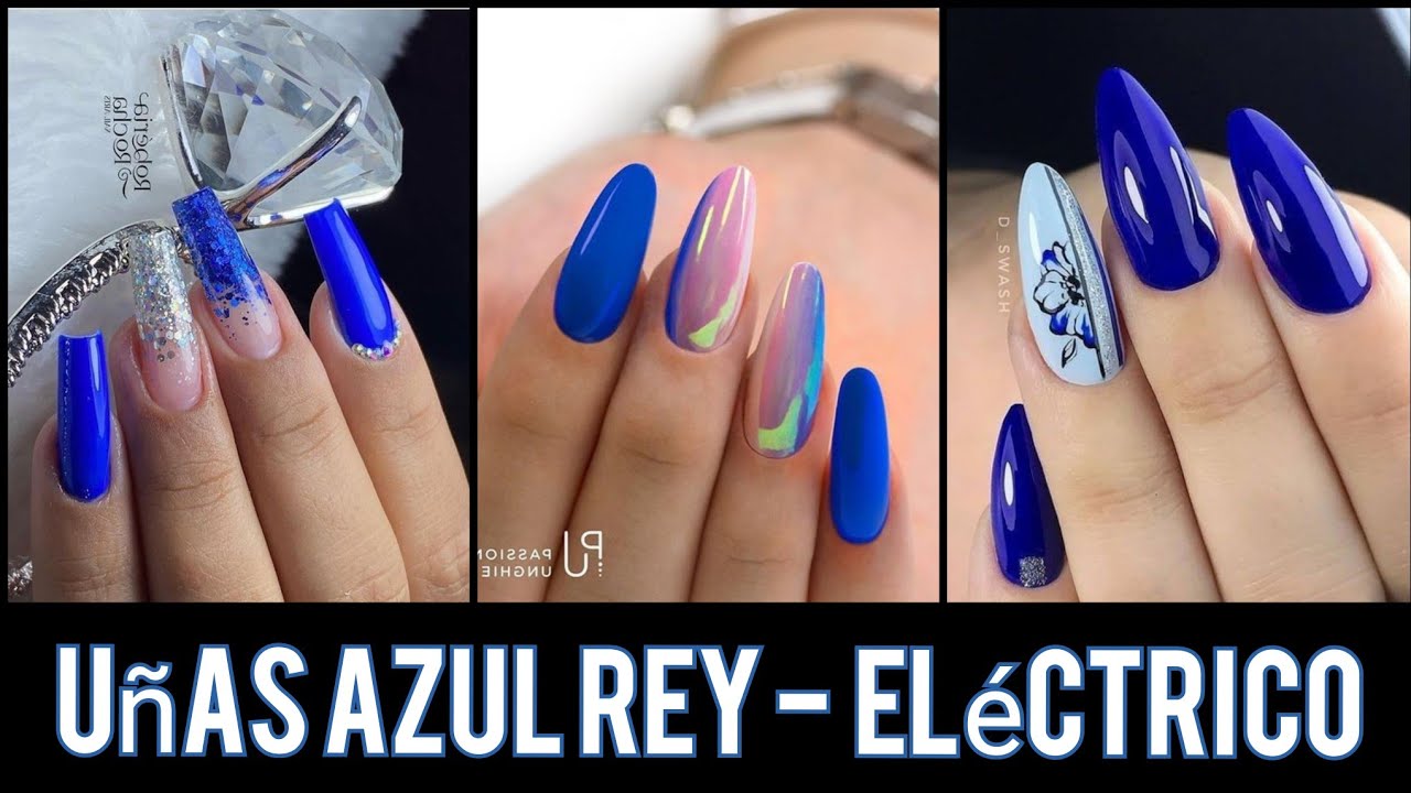 DISEÑOS DE UÑAS AZUL REY(ELÉCTRICO) #bluenails #azulreyuñas #diseñosazulrey  #azulelectrico#uñasazul - thptnganamst.edu.vn
