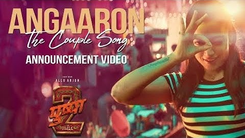 Angaaron (The Couple Song) - Announcement Pushpa 2 The Rule | Allu Arjun | Rashmika | Sukumar DSP