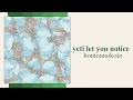 yeti let you notice - hontounokoto | Japanese Album Review |