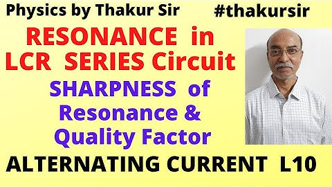 Resonance in LCR ac circuit|Bandwidth|Sharpness of resonance|Q factor|radio tuning|ac currentClass12