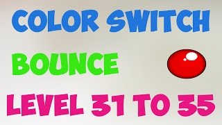 Color Switch Bounce Level 31 To 35 Full Gameplay screenshot 2