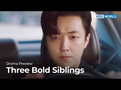 (Preview) <strong>Three</strong> Bold Siblings : EP35 | KBS <strong>WORLD</strong> TV