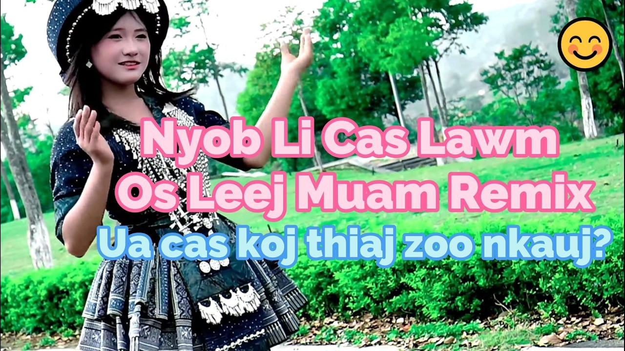 Nyob Li Cas Lawm Os Leej Muam Remix　Điệu nhảy chữa lành tuyệt đẹp 💖💖💖　ベトナム 少女ダンス