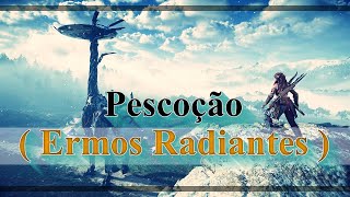 Horizon Forbidden West - Pescoção Ermos Radiantes