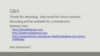 Stedman Solutions Q & A From Our Into to Database Corruption Presentation